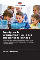 Enseigner la programmation, c'est enseigner la pensée 6206617629 Book Cover