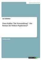 Franz Kafkas "Die Verwandlung" - Ein Roman Der Fruhen Popliteratur? 3656732027 Book Cover