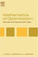 Mathematics of Optimization: Smooth and Nonsmooth Case 0444505504 Book Cover