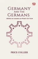 Germany And The Germans From An American Point Of View 8167173208 Book Cover