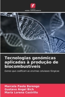 Tecnologias genómicas aplicadas à produção de biocombustíveis (Portuguese Edition) 6209434908 Book Cover
