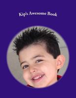 Kip's Awesome Book: Fun All Year 1495454460 Book Cover