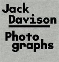 JACK DAVISON PHOTOGRAPHS /ANGLAIS 191271907X Book Cover