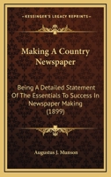 Making a Country Newspaper 1164834398 Book Cover