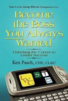 Become The Boss YOU Always Wanted 1609104447 Book Cover