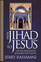 From Jihad to Jesus 0899570917 Book Cover