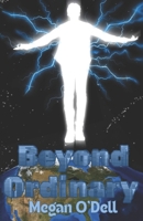 Beyond Ordinary B0G5G78ZQS Book Cover