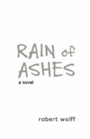 Rain of Ashes 1595940596 Book Cover