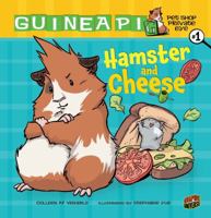 Hamster and Cheese 0761354794 Book Cover