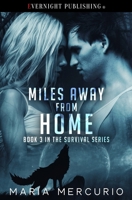 Miles Away from Home (Survival) 0369510666 Book Cover