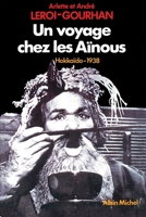 Un voyage chez les Ainous: Hokkaïdo 1938 2226324453 Book Cover