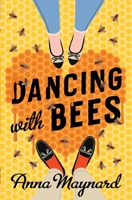 Dancing with Bees B0GH5JBV8W Book Cover