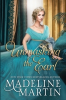 Unmasking the Earl (The Matchmaker of Mayfair Series) B0BN18YF67 Book Cover