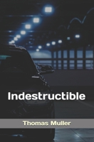 Indestructible B0F18R4C8P Book Cover