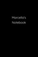 Marcella's Notebook: Notebook / Journal / Diary - 6 x 9 inches (15,24 x 22,86 cm), 150 pages. 1691185388 Book Cover