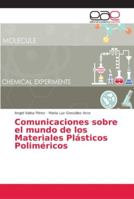 Comunicaciones sobre el mundo de los Materiales Plásticos Poliméricos 6202169559 Book Cover
