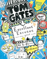 Tom Gates: Excellent Excuses (And Other Good Stuff 0763687804 Book Cover