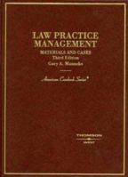 Law Practice Management: Materials and Cases (American Casebook Series) 0314229256 Book Cover
