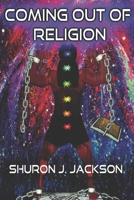 Coming Out Of Religion B0CSFZQ9SX Book Cover