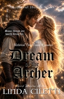 Dream of the Archer 1500699896 Book Cover
