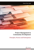 Project Management in Community Development: Principles, Practice and Participation 9999336175 Book Cover