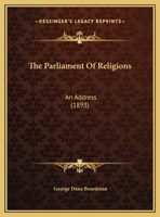 The Parliament Of Religions: An Address 1169394418 Book Cover