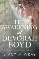 The Awakening of Devorah Boyd 1088023371 Book Cover