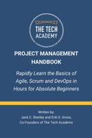 The Project Management Handbook: Simplified Agile, Scrum and DevOps for Beginners B08T85DXCN Book Cover