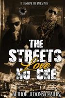 The Streets Love No One 1092265902 Book Cover
