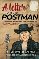 A Letter From the Postman: A Memoir of the Original Lead Singer of the "Marvelettes" B0B3GJMS22 Book Cover