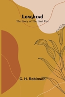 Longhead: The Story of the First Fire 1514687119 Book Cover