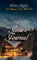 Jesse's Journal: The Christmas Truce Book Two 1530822769 Book Cover
