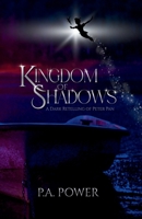 Kingdom of Shadows A Dark Retelling of Peter Pan B0F3TLB2S6 Book Cover