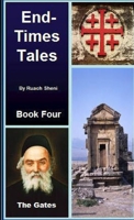 The gates - An End-Times Tale 1304273709 Book Cover