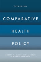 Comparative Health Policy 1137023562 Book Cover
