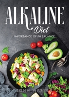 Alkaline Diet: Importance of pH balance 1365845842 Book Cover