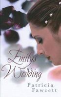 Emily's Wedding 184617743X Book Cover