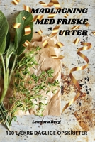Madlagning Med Friske Urter 1835784380 Book Cover