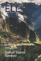 ELL: Lo extraordinario está en cada quien (Spanish Edition) B088N4469Y Book Cover