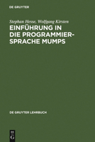 Einfuhrung in Die Programmiersprache Mumps 3110115980 Book Cover