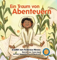 Ein Traum von Abenteuern (German Edition) 3982661846 Book Cover