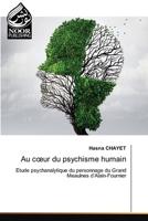 Au coeur du psychisme humain 6203858617 Book Cover