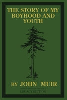 The Story of My Boyhood and Youth 0871567490 Book Cover