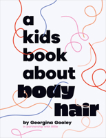 Kids Book About Body Hair, A (A Kids Book) 0241743265 Book Cover