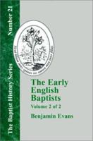 The Early English Baptists, Vol. 2 (Classic Reprint) 157978898X Book Cover