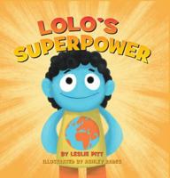 Lolo's Superpower 1634891635 Book Cover