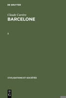 Barcelone: Centre Economique A L'Epoque Des Difficultes, 1380-1462 3110985594 Book Cover
