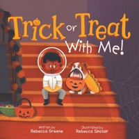 Trick or Treat With Me! B0DRSP3ZM3 Book Cover