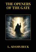 The Openers of the Gate 1667666673 Book Cover