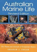 Australian Marine Life: The plants and animals of temperate waters 0730104745 Book Cover